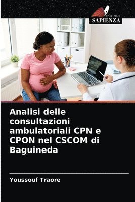 bokomslag Analisi delle consultazioni ambulatoriali CPN e CPON nel CSCOM di Baguineda