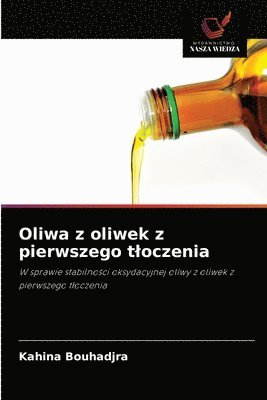 bokomslag Oliwa z oliwek z pierwszego tloczenia