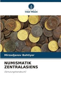 bokomslag Numismatik Zentralasiens