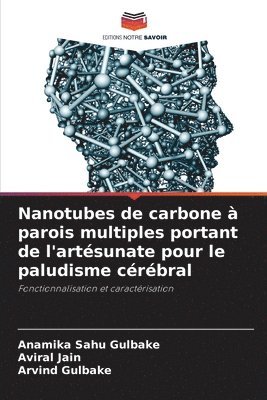 bokomslag Nanotubes de carbone à parois multiples portant de l'artésunate pour le paludisme cérébral