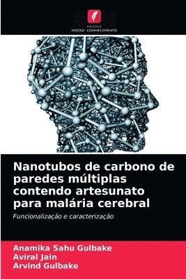 Nanotubos de carbono de paredes multiplas contendo artesunato para malaria cerebral 1