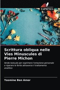 bokomslag Scrittura obliqua nelle Vies Minuscules di Pierre Michon