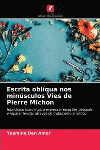 bokomslag Escrita oblqua nos minsculos Vies de Pierre Michon