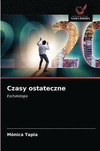 bokomslag Czasy ostateczne