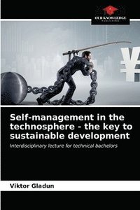 bokomslag Self-management in the technosphere - the key to sustainable development