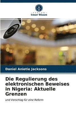 Die Regulierung des elektronischen Beweises in Nigeria 1