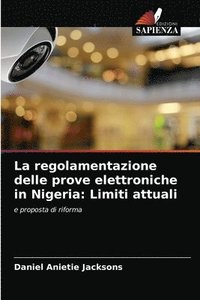 bokomslag La regolamentazione delle prove elettroniche in Nigeria