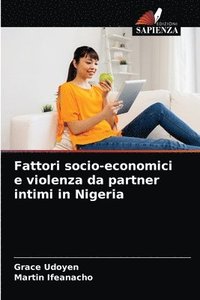 bokomslag Fattori socio-economici e violenza da partner intimi in Nigeria