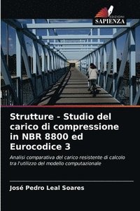 bokomslag Strutture - Studio del carico di compressione in NBR 8800 ed Eurocodice 3