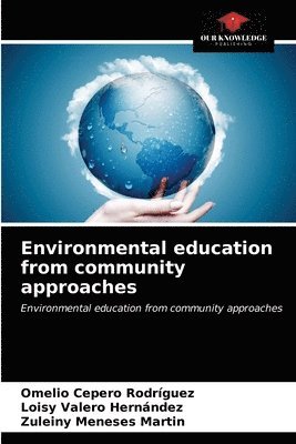 Environmental education from community approaches 1