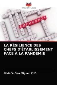 bokomslag La Rsilience Des Chefs d'tablissement Face  La Pandmie
