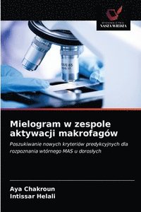 bokomslag Mielogram w zespole aktywacji makrofagw