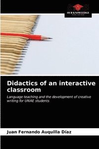 bokomslag Didactics of an interactive classroom