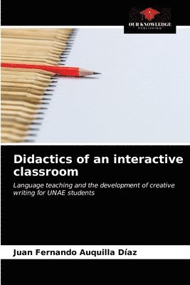 Didactics of an interactive classroom 1