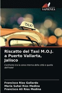 bokomslag Riscatto del Taxi M.O.J. a Puerto Vallarta, Jalisco