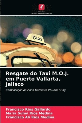 Resgate do Taxi M.O.J. em Puerto Vallarta, Jalisco 1