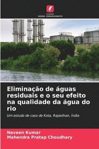 bokomslag Eliminação de águas residuais e o seu efeito na qualidade da água do rio