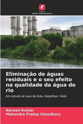 bokomslag Eliminao de guas residuais e o seu efeito na qualidade da gua do rio