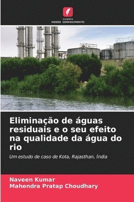 Eliminação de águas residuais e o seu efeito na qualidade da água do rio