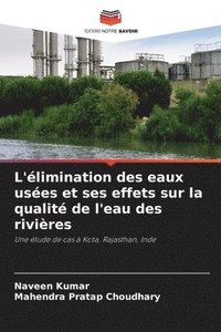 bokomslag L'élimination des eaux usées et ses effets sur la qualité de l'eau des rivières