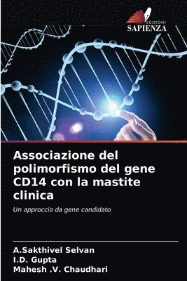 bokomslag Associazione del polimorfismo del gene CD14 con la mastite clinica