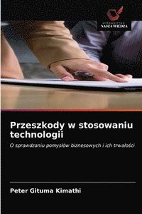 bokomslag Przeszkody w stosowaniu technologii