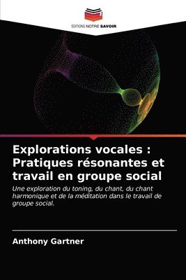 Explorations vocales 1