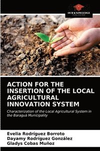 bokomslag Action for the Insertion of the Local Agricultural Innovation System