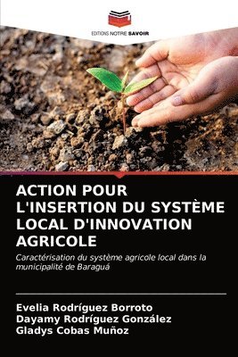 Action Pour l'Insertion Du Systme Local d'Innovation Agricole 1