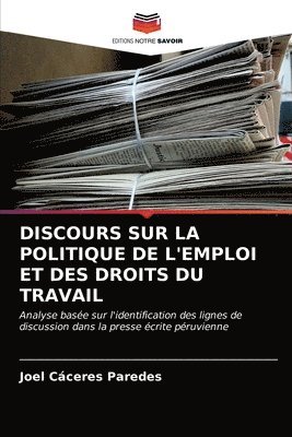 bokomslag Discours Sur La Politique de l'Emploi Et Des Droits Du Travail