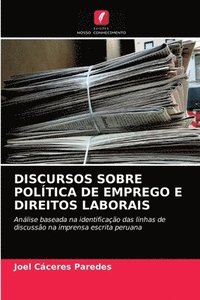 bokomslag Discursos Sobre Poltica de Emprego E Direitos Laborais