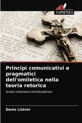 bokomslag Principi comunicativi e pragmatici dell'omiletica nella teoria retorica