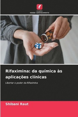 Rifaximina: da química às aplicações clínicas 1