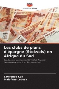 bokomslag Les clubs de plans d'pargne (Stokvels) en Afrique du Sud