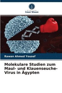 bokomslag Molekulare Studien zum Maul- und Klauenseuche-Virus in gypten