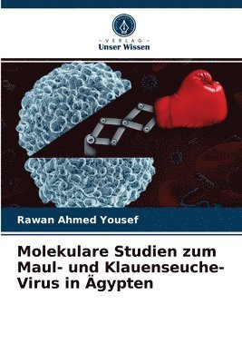 Molekulare Studien zum Maul- und Klauenseuche-Virus in gypten 1