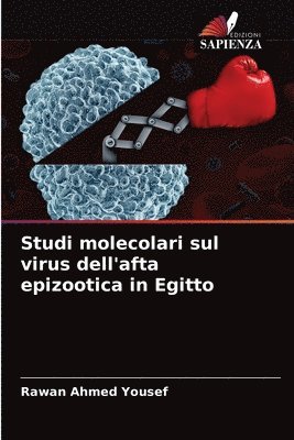 Studi molecolari sul virus dell'afta epizootica in Egitto 1