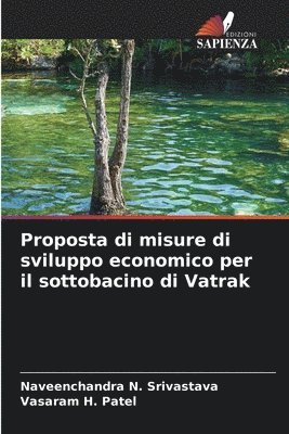 Proposta di misure di sviluppo economico per il sottobacino di Vatrak 1