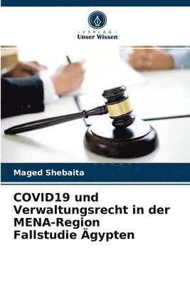 COVID19 und Verwaltungsrecht in der MENA-Region Fallstudie AEgypten 1