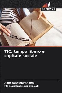 bokomslag TIC, tempo libero e capitale sociale