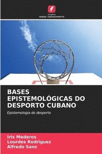 bokomslag Bases Epistemolgicas Do Desporto Cubano