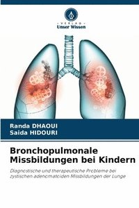 bokomslag Bronchopulmonale Missbildungen bei Kindern