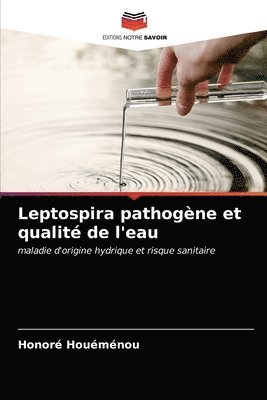 Leptospira pathogne et qualit de l'eau 1