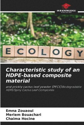 bokomslag Characteristic study of an HDPE-based composite material