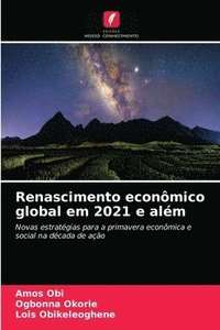 bokomslag Renascimento econmico global em 2021 e alm