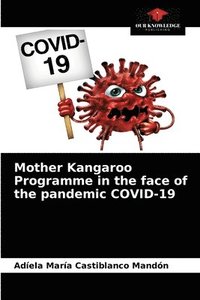 bokomslag Mother Kangaroo Programme in the face of the pandemic COVID-19