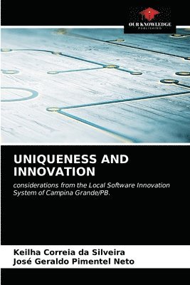 Uniqueness and Innovation 1