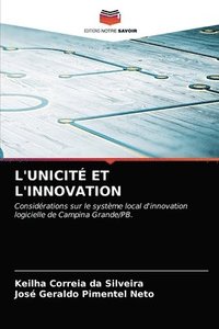 bokomslag L'Unicit Et l'Innovation