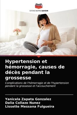 Hypertension et hmorragie, causes de dcs pendant la grossesse 1