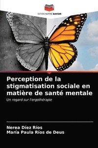 bokomslag Perception de la stigmatisation sociale en matire de sant mentale